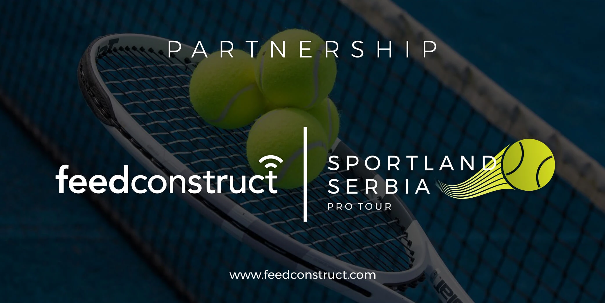 FeedConstruct signs an exclusive deal with the Sportland Serbia Pro Tour