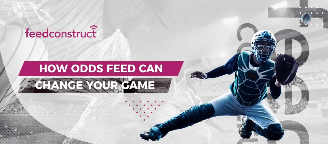 Uncovering the Odds: How Odds Feed Can Change Your Game
